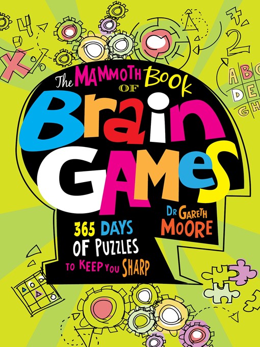 Title details for The Mammoth Book of Brain Games by Gareth Moore - Available